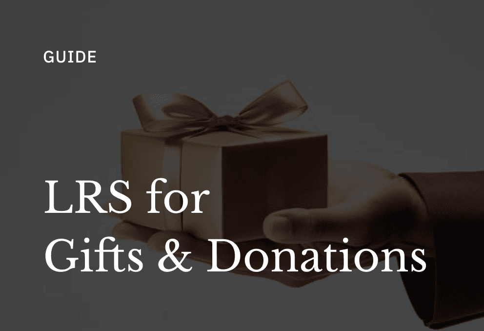 Avoid FEMA Violations in Gifts and Donations (LRS Rules)