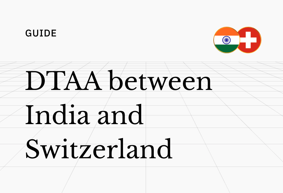 India-Swiss DTAA (Avoid Double Taxation for Indians)