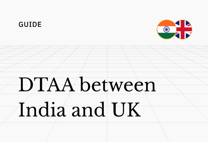 India-UK DTAA (Prevent Double Taxation for Indian Investors)