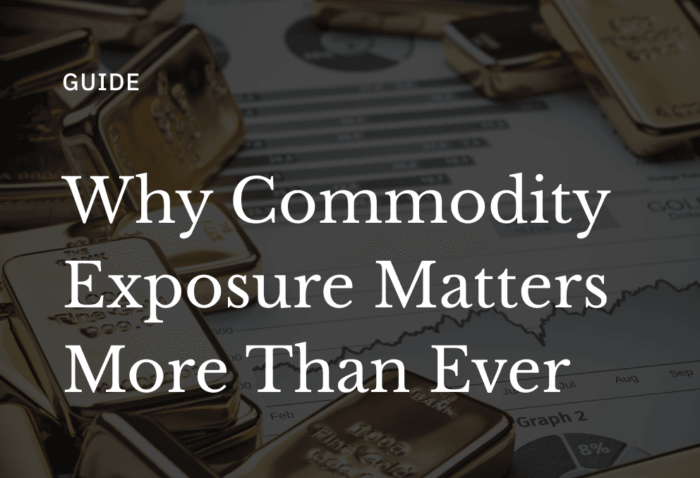 Why commodity exposure natters more than ever