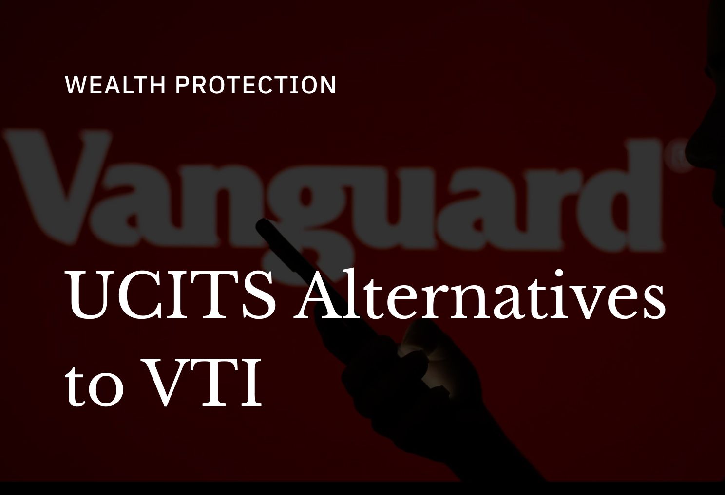 Top UCITS Alternatives to VTI (Vanguard Total Stock Market)