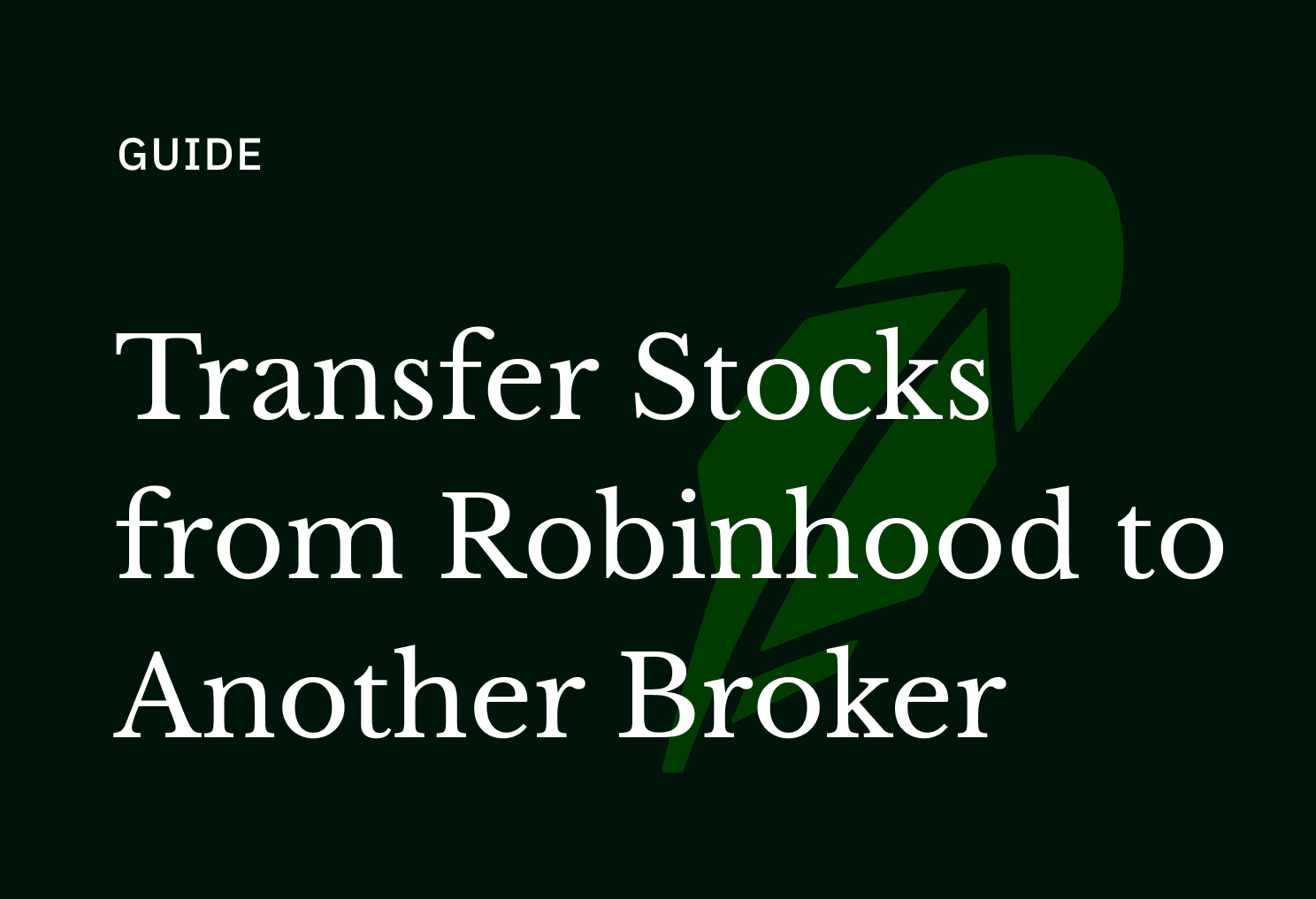 Transfer Robinhood Stocks to Another Broker Without Selling